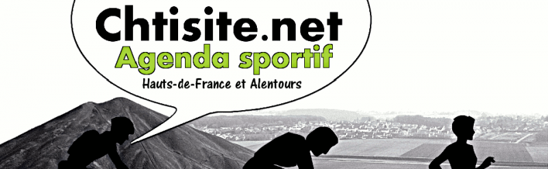 6) Chtisite Agenda sportif Hauts de France et Alentours